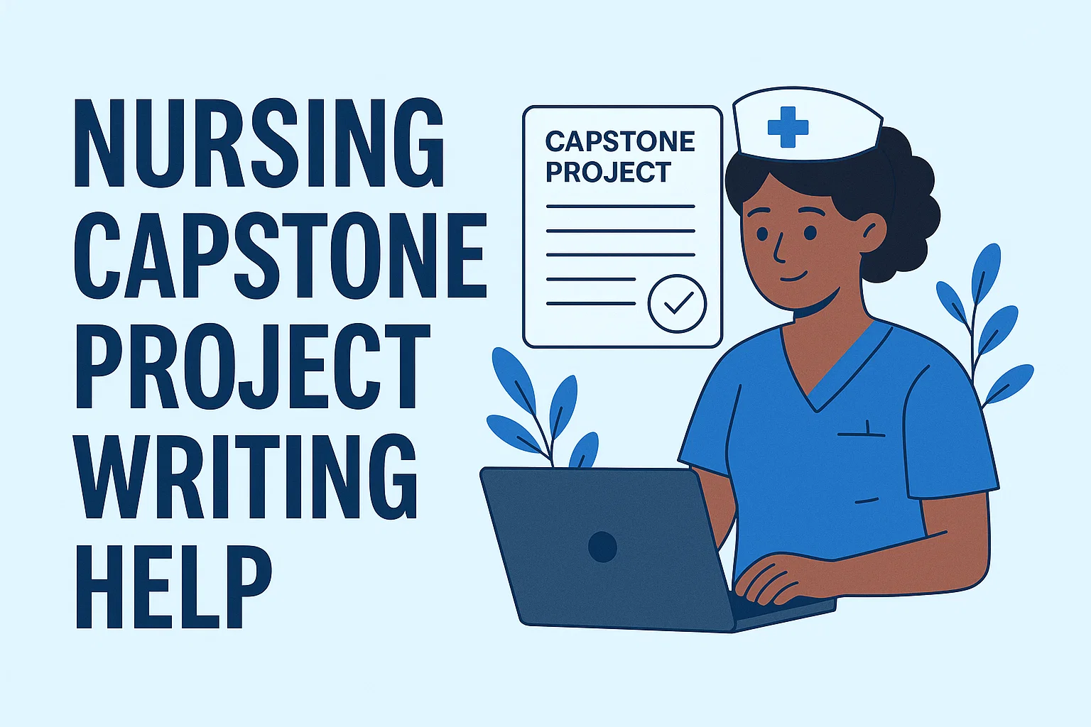 Nursing Capstone Project Writing Help - Boost Your Grades